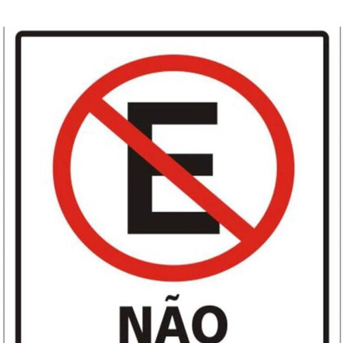 Placa sinalizadora em poliestireno Não Estacione Dia e Noite - 250AG Placa sinalizadora em poliestireno Não Estacione Dia e Noite - 250AG
